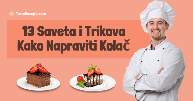 Kako Napraviti Kolač