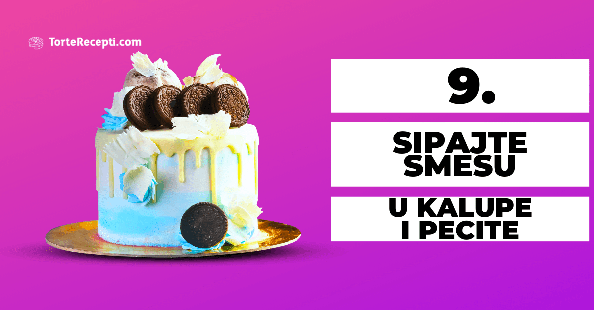 Sipajte Smesu u Kalupe i Pecite