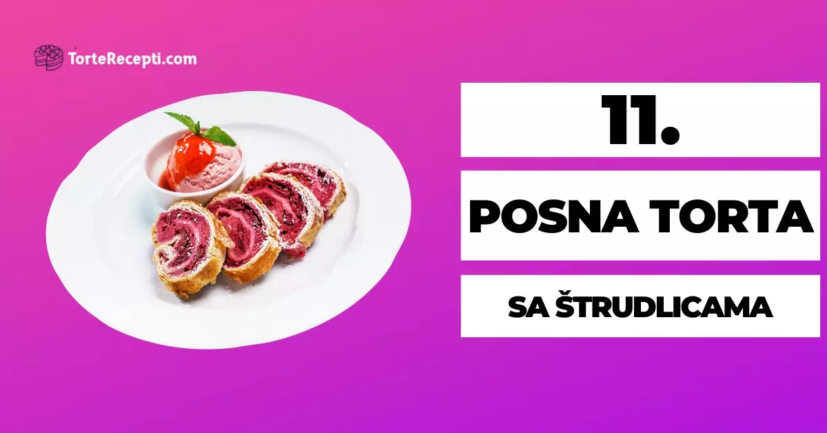 Posna Torta Sa Štrudlicama