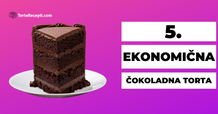 Ekonomična Čokoladna Torta