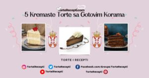 Kremaste Torte sa Gotovim Korama